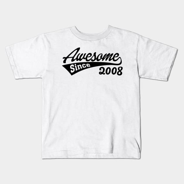 Awesome Since 2008 Kids T-Shirt by TheArtism